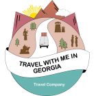 Travel with me in Georgia