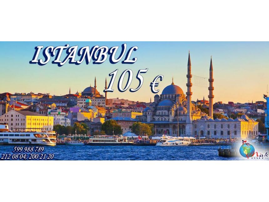 Istanbul - 105 Euro from Mak Tours!!!