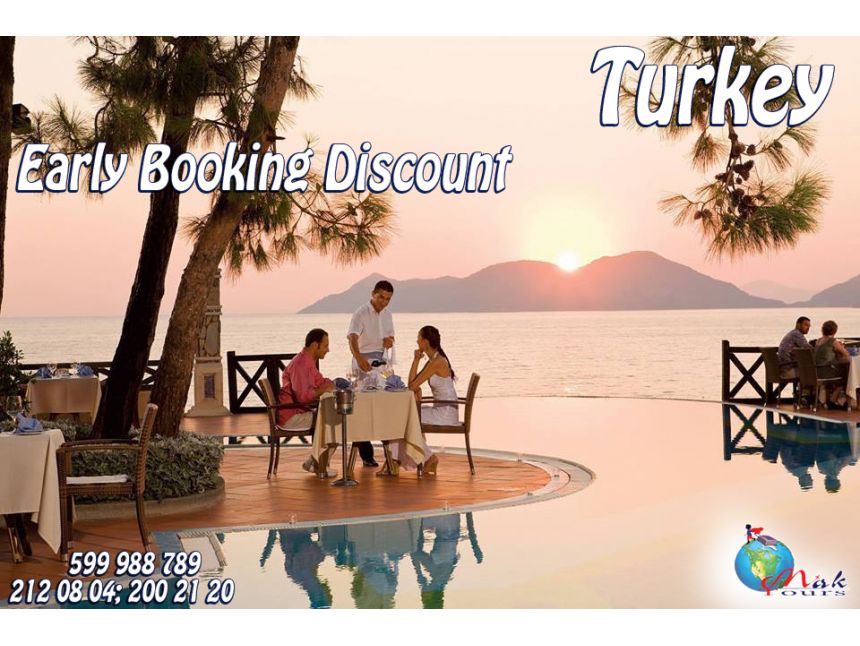 თურქეთი - TURKEY / EARLY BOOKING MAK TOURS-გან!!! ნაადრევი ჯავშნები თურქეთის მიმართულებით