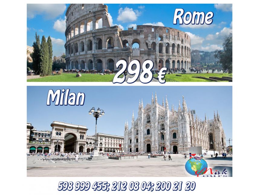 რომი -მილანი / ROME- MILAN საგზური წარმოუდგენელ ფასად Mak Tours-ისგან!!!