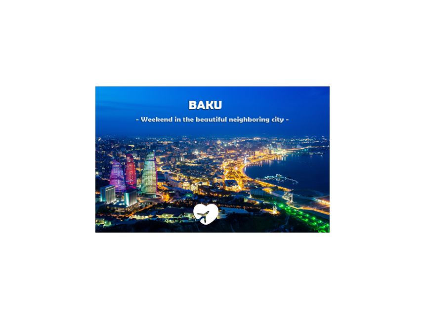 მოინახულეთ ულამაზესი ბაქო ფორმულა- ის დროს