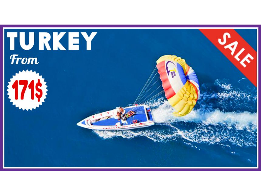 თურქეთი  >>> S A L E.  დღის საუკეთესო შემოთავაზება!