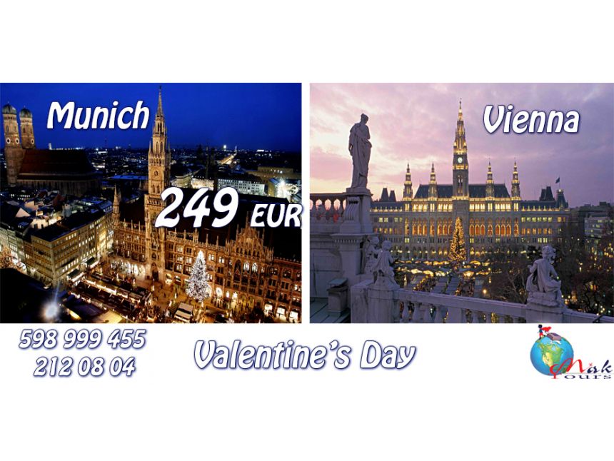 Munich+Vienna from 252 EUR on Valentine's Day!!!