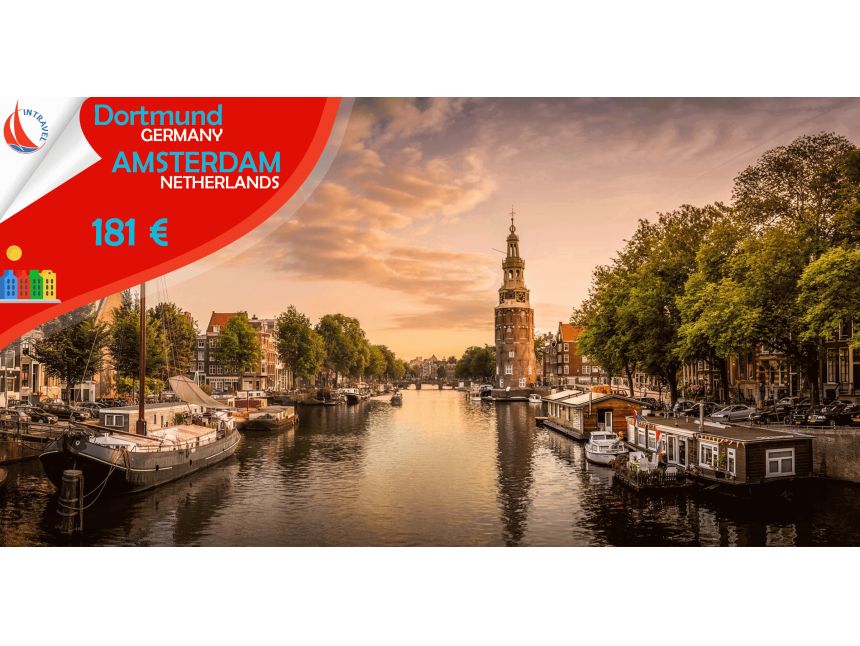 Germany➤Dortumund & Netherlands ➤ Amsterdam