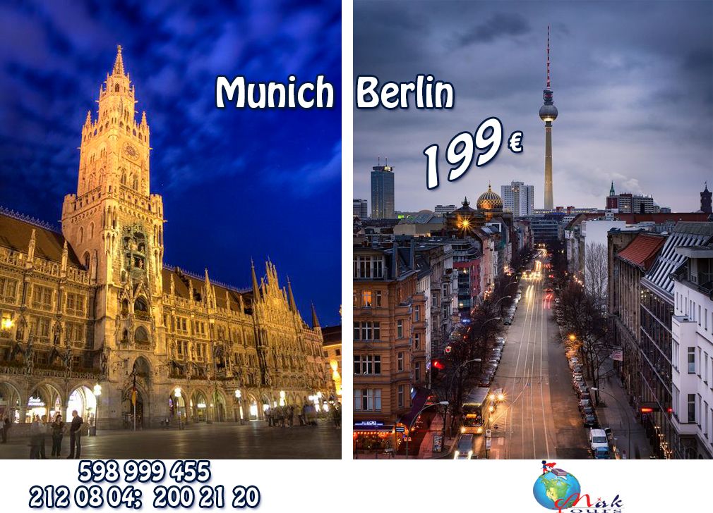 Munich & Berlin from 199 Euros. 