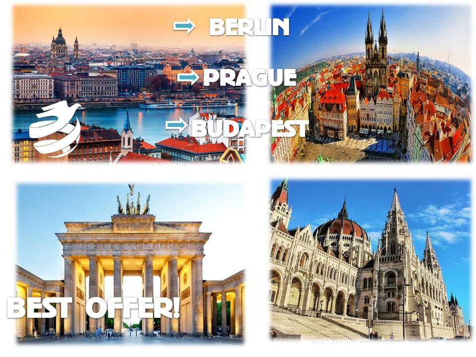 ‣  ბერლინი ‣ პრაღა ‣  ბუდაპეშტი !