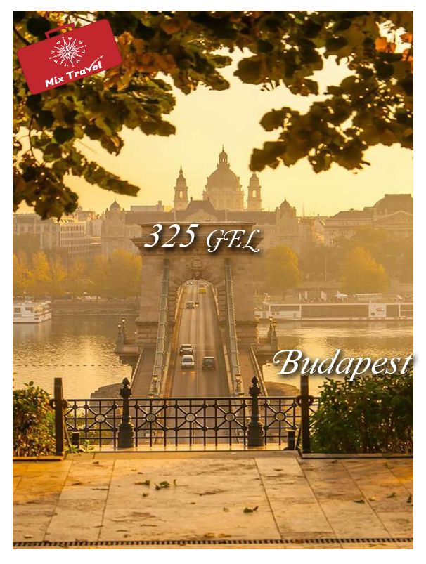 დღის აქცია Mix Travel-ისგან!!! ბუდაპეშტი დან!!!