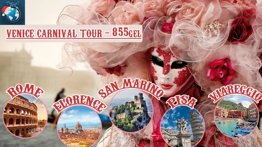 Italy Tour + Venice Carnival 