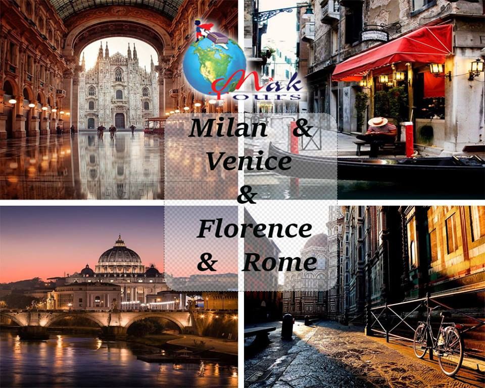 მილანი - ვენეცია - ფლორენცია- რომი