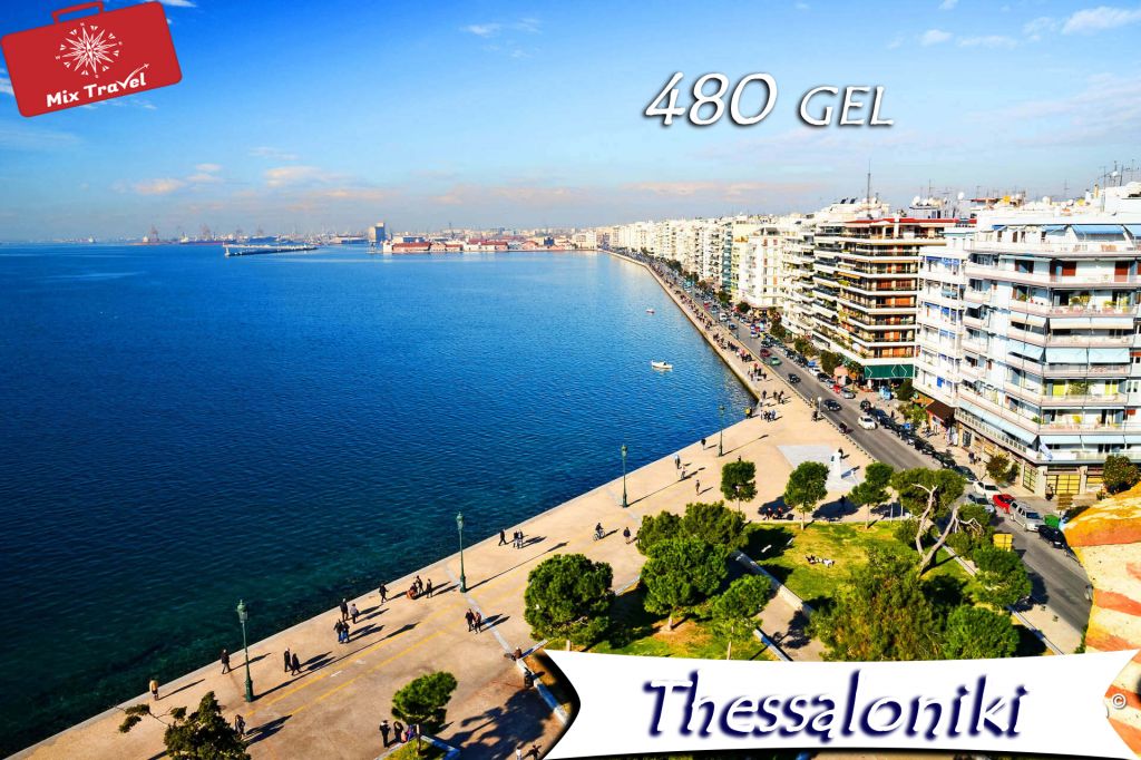 Thessaloniki/Greece from 480 GEL 