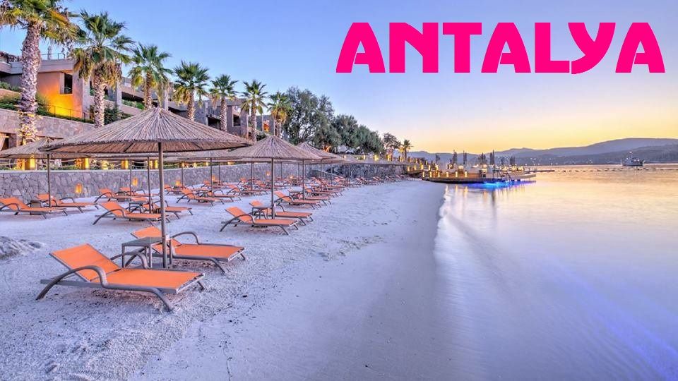 ◣ ანტალია - !