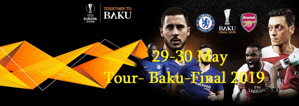 UEFA Europa-ლიგის ფინალი ,დაგეხმარებით ბილეთების შეძენაში ,დარჩენილია ბოლო ადგილები,ტური ბაქოში - მაისი
