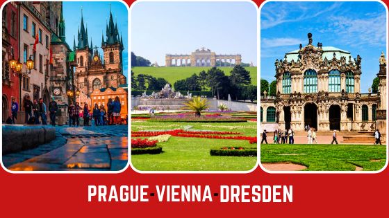 პრაღა - ვენა - დრეზდენი