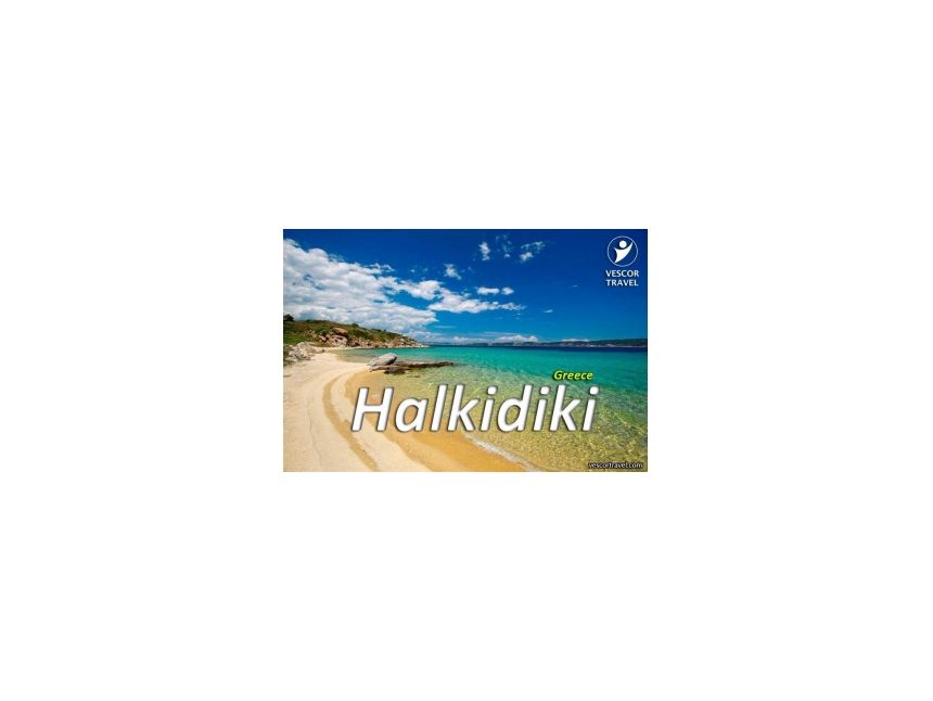 Greece / Halkidiki  - 570€